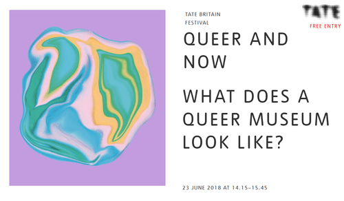 Queer & Now: Rainbow Pilgrims at Tate Britain